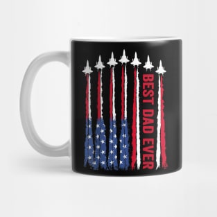 Best Dad Ever Us American Flag air fighter jet Fathers Day Mug